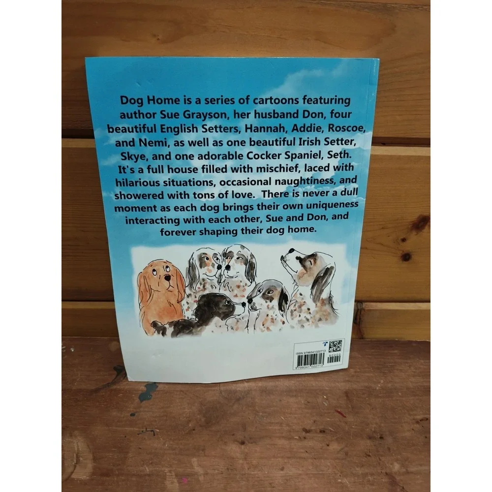 Dog Home Written By Sue Grayson Illustrated‎ By Laurie Barrows